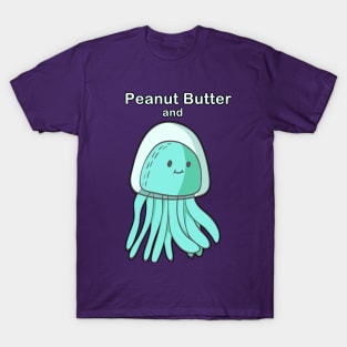 Peanut Butter and Jellyfish T-Shirt